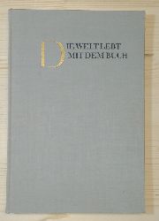 Hammer, Franz und Lore Sporhan-Krempel:  Die Welt lebt mit dem Buch. Aus der Geschichte des Buchdrucks und der Papierherstellung in Schwaben. 