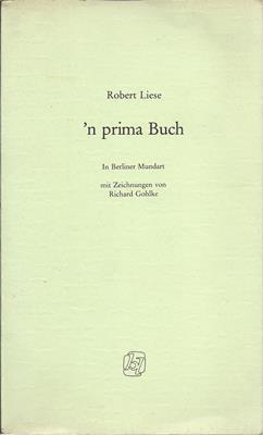 Liese, Robert  n prima Buch - In Berliner Mundart mit Zeichnungen von Richard Gohlke 