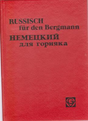 Unternehmensverband Ruhrbergbau Steinkohlenbergbauverein (Hrsg.)  Russisch für den Bergmann 