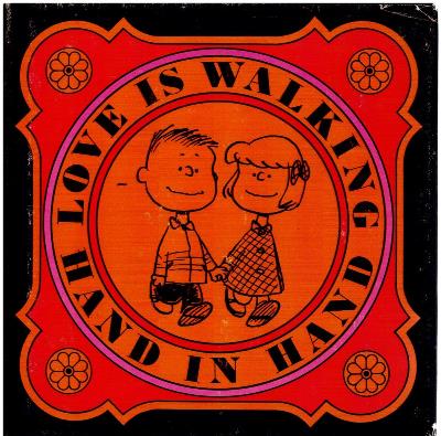 Schulz, Charles M.  Love is Walking Hand in Hand 