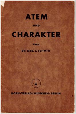 Schmitt, Ludwig  Atem und Charakter 