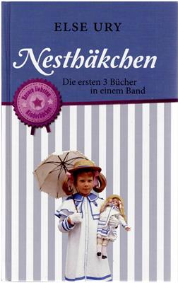 Ury, Else  Nesthäkchen - Die ersten 3 Bücher in einem Band 