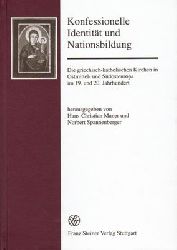 Maner, Hans-Christian / Spannenberger, Norbert (Hg.)  Konfessionelle Identitt und Nationsbildung - Die griechisch-katholischen Kirchen in Ostmittel- und Sdosteuropa im 19. und 20. Jahrhundert 