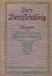 Hindenburg, Bernhard von  Der Bernsteinknig 
