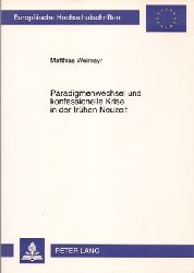 Weimayr, Matthias  Paradigmenwechsel und konfessionelle Krise in der frhen Neuzeit 