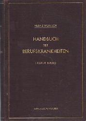 Koelsch, Franz  Handbuch der Berufskrankheiten - Mit Beitrgen anderer deutscher Gewerberzte - Erster Band und Zweiter Band 