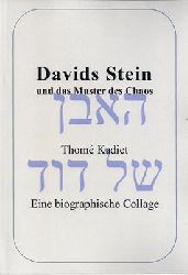 Kadiet, Thom  Davids Stein und das Muster des Chaos - Eine biographische Collage (farbige Ausgabe) 