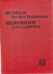 Unternehmensverband Ruhrbergbau Steinkohlenbergbauverein (Hrsg.)  Russisch fr den Bergmann 