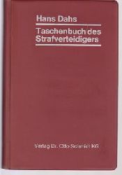 Dahs, Hans  Taschenbuch des Strafverteidigers - Kurzausgabe nach dem Handbuch des Strafverteidigers 