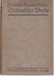Friedrich Theodor Vischer  Dichterische Werke - Dritter Band - Lyrische Gesnge 