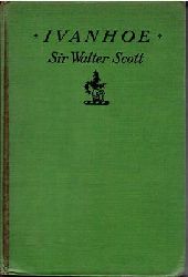 Sir Walter Scott  IVANHOE a Romance 