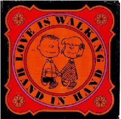 Schulz, Charles M.  Love is Walking Hand in Hand 