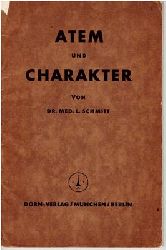 Schmitt, Ludwig  Atem und Charakter 