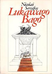 Sarafov Nicolai  Lukawago Bago 