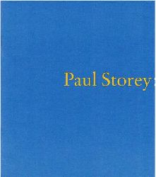 Storey, Paul  Paul Storey New Paintings 