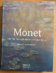 Wildenstein, Daniel  Monet oder der Triumph des Impressionismus 