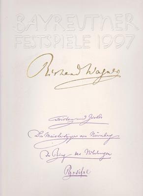 Wagner, Wolfgang (Hrsg.)  Bayreuther Festspiele 1997 - Tristan und Isolde - Die Meistersinger von Nürnberg - Der Ring des Nibelungen - Parsifal 