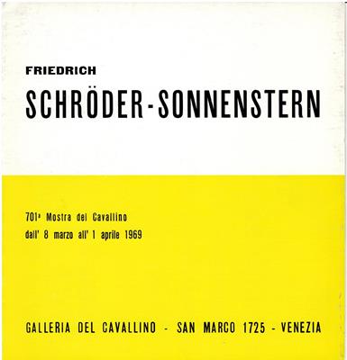 Galleria del Cavallino  Friedrich Schröder-Sonnenstern 701a Mostra del Cavallino dall 8 marzo all 1 aprile 1969 