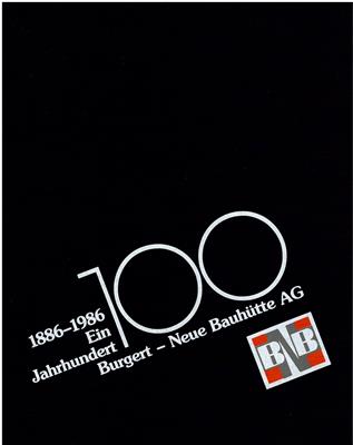 Bungert - Neue Bauhütte AG (Hrsg.)  Ein Jahrhundert Bungert - Neue Bauhütte AG 1886-1986 