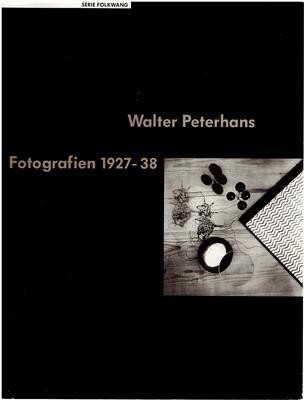 Peterhans, Walter  Walter Peterhans - Fotografien 1927 - 38 