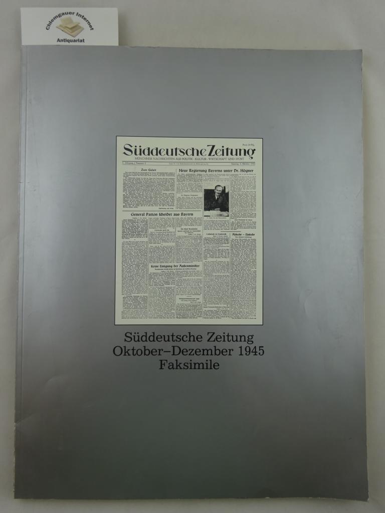 Fischer, Erika J.  und Heinz-D. Fischer:  Süddeutsche Zeitung Oktober-Dezember 1945. 