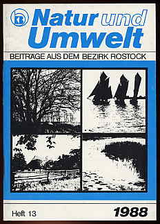   Natur und Umwelt. Beiträge aus dem Bezirk Rostock. H. 13, 1988. 