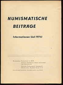   Beschluß zur Herausgabe von Medaillien und Plaketten durch den Kulturbund der DDR vom März 1974. Medaillienordnung. Numismatische Beiträge Juli 1974. 