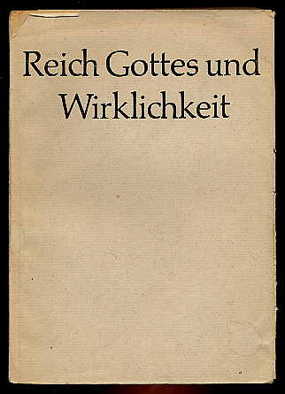   Reich Gottes und Wirklichkeit. Festgabe für Alfred Dedo Müller zum 70. Geburtstag. 