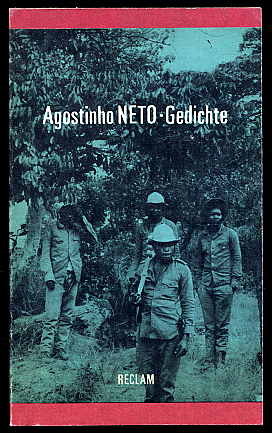 Neto, Agostinho:  Gedichte. Reclams Universalbibliothek 687. 