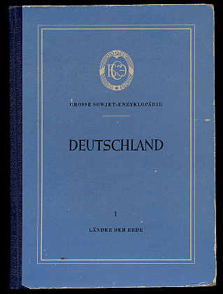   Deutschland. Grosse Sowjet-Enzyklopädie. Reihe Länder der Erde 1. 