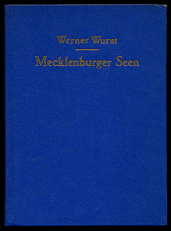 Wurst, Werner:  Mecklenburger Seen. 