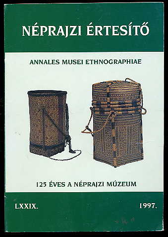   Néprajzi értesíto. annales Musei Ethnographiae 79. 