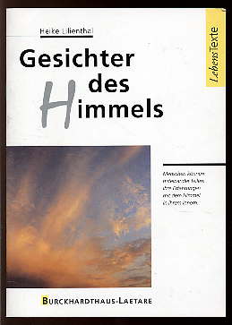 Lilienthal, Heike:  Gesichter des Himmels. LebensTexte 