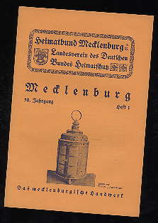   Mecklenburg. Zeitschrift des Heimatbundes Mecklenburg. 30. Jg. (nur) Heft 1. 