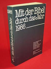   Mit der Bibel durch das Jahr 1986. 