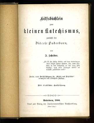 Schröder, Johannes:  Hilfsbüchlein zum kleinen Katechismus zunächst der Diöcese Paderborn. 