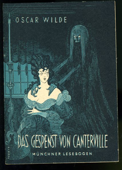 Wilde, Oscar:  Das Gespenst von Canterville. Münchner Lesebogen 81. 