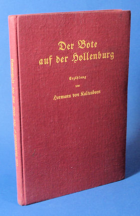 Kaltenborn, Hermann von:  Der Bote auf der Hollenburg. Erzählung. 