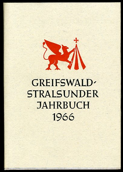   Greifswald-Stralsunder Jahrbuch 6. 1966. 