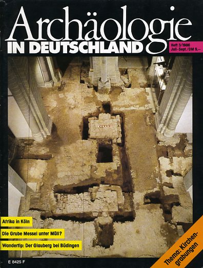   Archäologie in Deutschland (nur) Heft 3. 1986. 