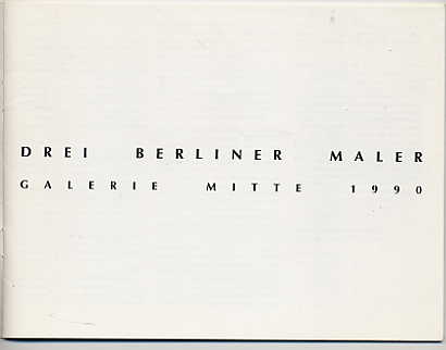 Rüth, Barbara:  Kipka Leue Conrad - Drei Berliner Maler - Galerie Mitte 1990. 