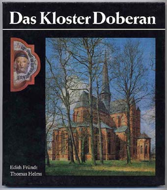 Fründt, Edith und Thomas Helms:  Das Kloster Doberan. 