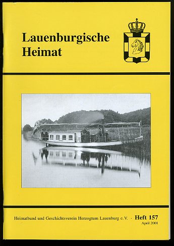   Lauenburgische Heimat. Zeitschrift des Heimatbund und Geschichtsvereins Herzogtum Lauenburg. Neue Folge. Heft 157. 