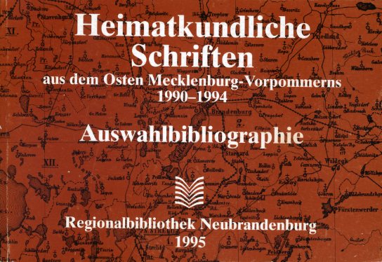 Tews, Jutta:  Heimatkundliche Schriften aus dem Osten Mecklenburg-Vorpommerns. 1990-1994. Auswahlbibliographie. 