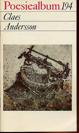 Andersson, Claes:  Poesiealbum. Die modernen Lyrikhefte 194. 