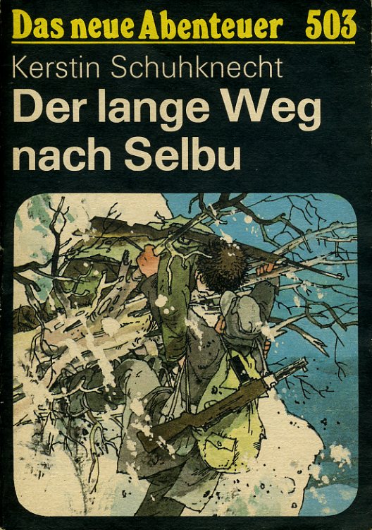 Schuhknecht, Kerstin:  Der lange Weg nach Selbu. Das neue Abenteuer 503. 