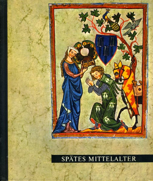 Hofstätter, Hans H.:  Kunst im Bild. Spätes Mittelalter. Der neue Weg zum Verständnis der Weltkunst. 