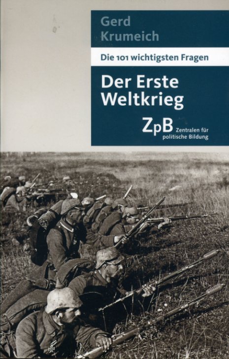 Krumeich, Gerd:  Die 101 wichtigsten Fragen. Der Erste Weltkrieg. 