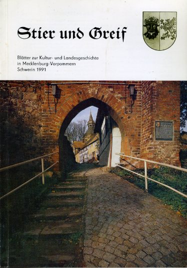   Stier und Greif. Blätter zur Kultur- und Landesgeschichte in Mecklenburg-Vorpommern. 1. Jahrgang  1991. 