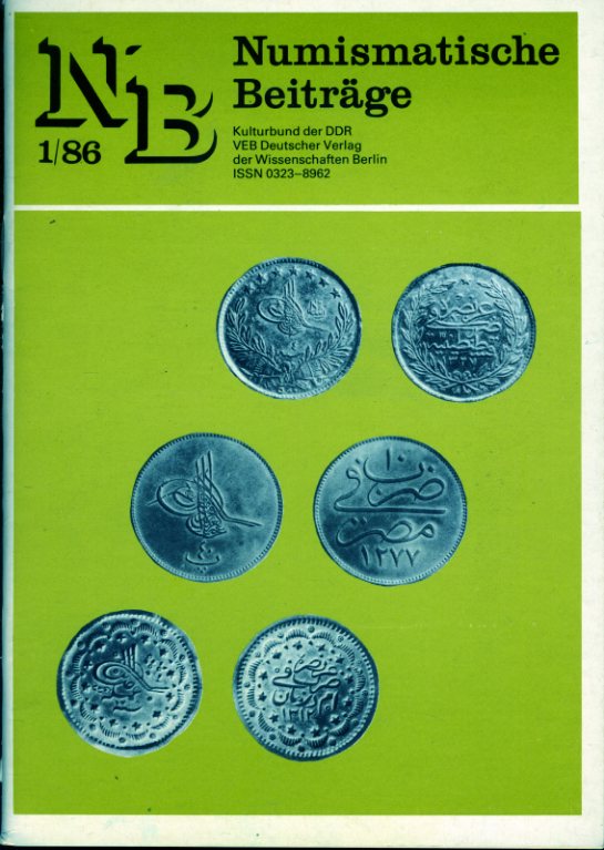   Numismatische Beiträge 40, Jg.19. 1986 (nur) Heft 1. Arbeitsmaterial für die Fachgruppen Numismatik des Kulturbundes der DDR. 
